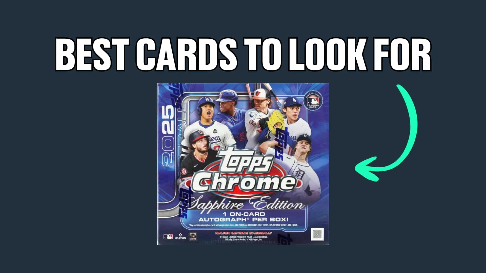 Best Cards to Look For in 2025 Topps Chrome Sapphire Baseball Blog Cover Image