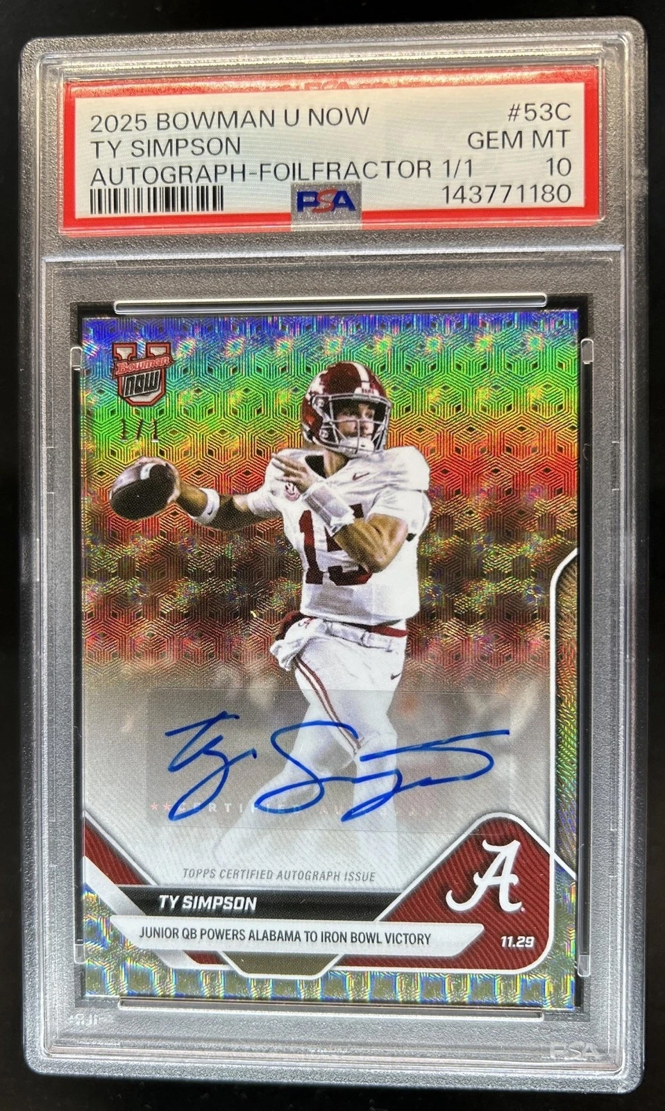 The 2026 NFL Draft's Most Valuable College Cards (So Far) 4 2025 Bowman University Now Ty Simpson Foilfractor 1/1 Autograph Psa 10