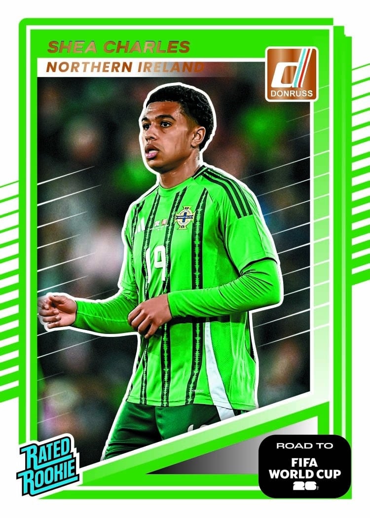 2025-26 Donruss Road to FIFA World Cup 26 Soccer Base Rated Rookie Shea Charles Northern Ireland