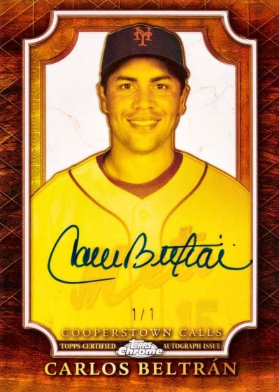 2026 Topps Chrome Cooperstown Calls Autograph Carlos Beltran 1/1