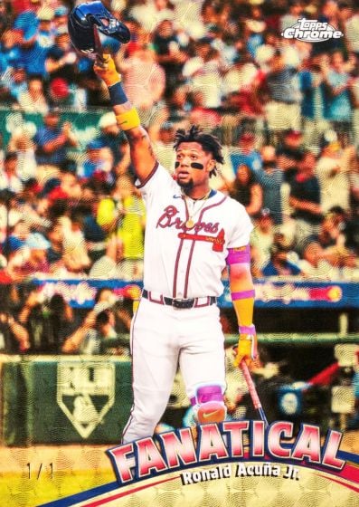 2026 Topps Chrome Fanatical Ronald Acuna Jr. Atlanta Braves 1/1