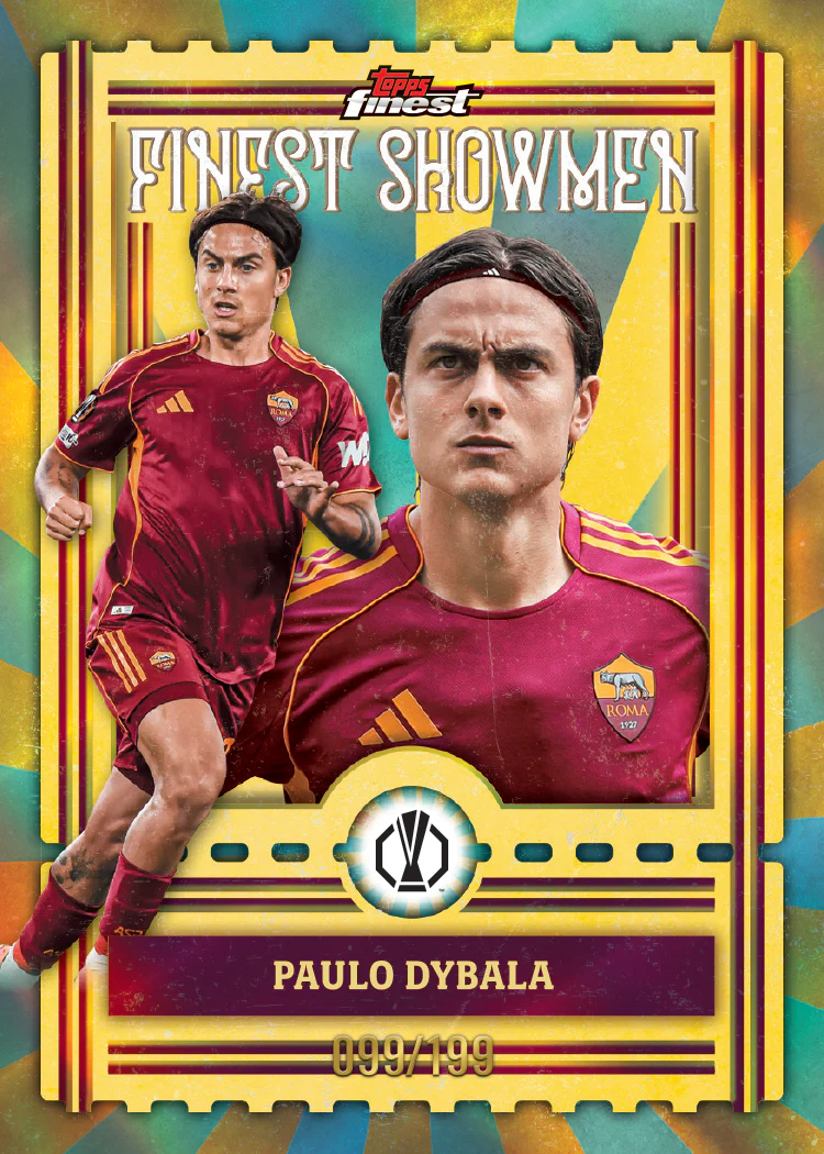 2025-26 Topps Finest UEFA Club Competitions Soccer: Best Cards, Checklist & Box Breakdown 9 2025-26 Topps Finest UEFA Paulo Dybala Finest Showmen 099/199 AS Roma